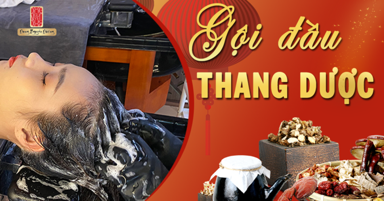 Gội đầu thang dược chuẩn Đông Y cải thiện sức khoẻ, tinh thần