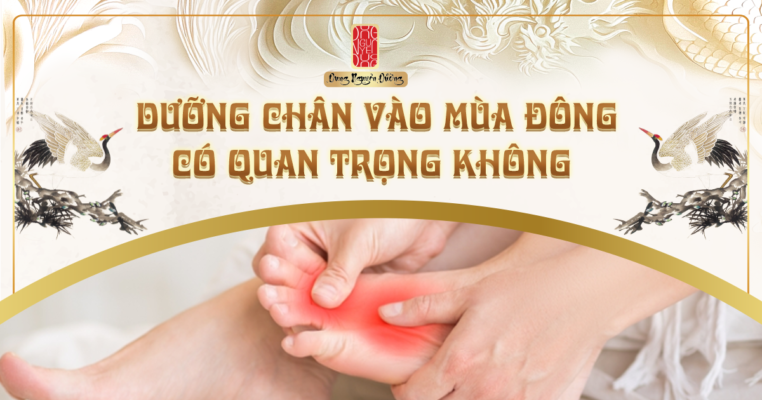 Dưỡng sinh, làm ấm vùng chân vào mùa đông có quan trọng không